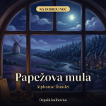 Obrázek epizody Papežova mula – Alphonse Daudet | Čtená povídka na usínání (27 min)