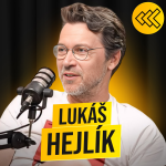 Obrázek epizody Lukáš Hejlík: Živí mě mé koníčky. Kde si dobře pošmáknout?