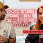 Obrázek epizody Služby Software as a Service budou muset změnit své smluvní modely a přístup k zákazníkům. Rozhovor s Karolínou Houžvičkovou