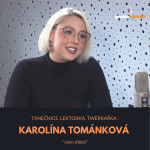 Obrázek epizody Karolína Tománková – tanečnice, lektorka, twerkařka : Jsem ďábel