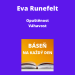 Obrázek epizody Eva Runefelt - Opuštěnost + Váhavost