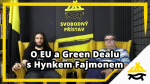 Obrázek epizody Studio Svobodného přístavu: O EU a Green Dealu s Hynkem Fajmonem