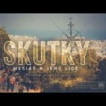 Obrázek epizody Skutky - Mesiáš a jeho lidé. Příběh pokračuje... - Bohuslav Wojnar (20.9.2015)