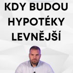 Obrázek epizody Kdy budou hypotéky levnější ?