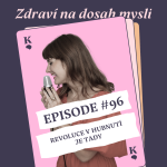 Obrázek epizody #96 REVOLUCE V HUBNUTÍ JE TADY