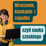 Obrázek epizody 164: Mruczenie, klaskanie i zagadka czyli nauka czeskiego