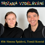 Obrázek epizody #54: Se Simonou Špádovou a Tomášem Konrádem o bakalářském programu Inovativní podnikání