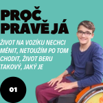 Obrázek epizody 01 - Jak se vyrovnávám s životem na vozíku