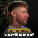 Obrázek epizody Epizoda #62: Je Austrálie ráj na zemi?