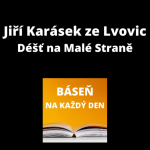 Obrázek epizody Jiří Karásek ze Lvovic - Déšť na Malé Straně