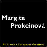 Obrázek epizody Po Živote s Tomášom Verešom #53 - Margita Prokeinová