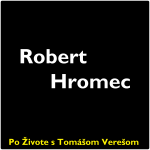 Obrázek epizody Po Živote s Tomášom Verešom #79 - Robert Hromec