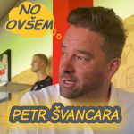 Obrázek epizody NO OVŠEM #02 - PETR ŠVANCARA