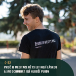 Obrázek epizody #92 Proč je meditace mojí láskou už 13 let a jak ochutnat její hlubší plody