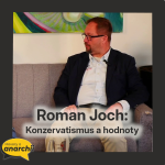 Obrázek epizody Roman Joch: Konzervatismus a hodnoty 💛 HOVORY O ANARCHII 40 💛