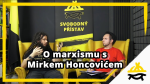 Obrázek epizody Studio Svobodného přístavu: O marxismu s Markem Honcovićem
