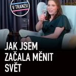 Obrázek epizody Lenka Králová: Jak jsem začala měnit svět