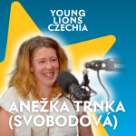 Obrázek epizody Young Lions Podcast 13 - Anežka Trnka (Svobodová), Creative Lead, Be Social