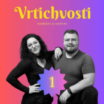Obrázek epizody 77. Batůžky, Bratislava, Lubrika i mrakodrapy | Epizoda 77 | Vrtichvosti