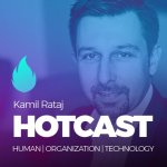 Obrázek epizody HOTCAST - Kamil Rataj o digitálních inovacích v bance Creditas a zkušenostech nejen ze světa #fintech