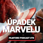 Obrázek epizody FILMTORO #078: Krize Marvelu pokračuje! Přetáčení filmů, mdlé seriály a snaha o restart Avengery a Fantastic Four