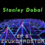 Obrázek epizody Zvukoprostor - Ep. 6 - Stanley Dobal