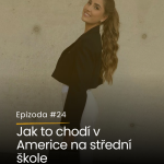 Obrázek epizody Epizoda #24: Laura Kubíková - první tři měsíce v Americe jsem probrečela