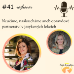 Obrázek epizody #41 Neučíme, nasloucháme aneb opravdové partnerství v jazykových lekcích