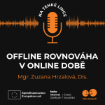 Obrázek epizody Offline rovnováha v online době