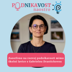 Obrázek epizody Zaostřeno na rozvoj podnikavosti mimo školní lavice s Gabrielou Drastichovou