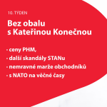 Obrázek epizody 10. týden Bez obalu s K. Konečnou: ceny PHM, nemravné marže obchodníků, s NATO na věčné časy