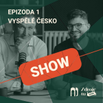 Obrázek epizody Jak vypadá Vyspělé Česko? Ptali jsme se předních expertů v oboru. ZDROJE TU SHOW (speciál)