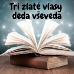 Obrázek epizody Tri zlaté vlasy deda vševeda