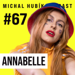 Obrázek epizody Rutina je klíč k tomu, aby se člověk nezbláznil. V modelingu mě ve 14 nutili hubnout... | #67 Annabelle