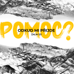 Obrázek epizody Odkud mi přijde pomoc? | Žalm 121