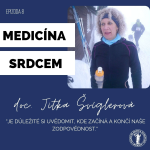 Obrázek epizody #8 doc. Jitka Švíglerová- "Je důležité si uvědomit, kde začíná a končí naše zodpovědnost."