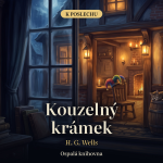 Obrázek epizody Kouzelný krámek – H. G. Wells | Humorná povídka na dobrou noc, audiokniha CZ (31 min)
