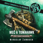 Obrázek epizody Agent JFK 3: Meč a tomahawk - 1. kapitola (mluvené slovo, audiokniha)