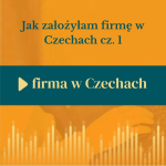 Obrázek epizody 68: Jak założyłam firmę w Czechach cz. 1