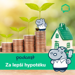 Obrázek epizody 34. Investice do nemovitostí se teď vyplatí, řekneme vám proč