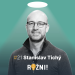 Obrázek epizody #21 Stanislav Tichý o rozvoji lidí a návratu z Prahy