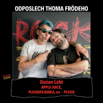 Obrázek epizody Odposlech Thoma Frödeho - Dušan Lébl (APPLE JUICE, PLEXISOVJANKA, ex-PLEXIS)
