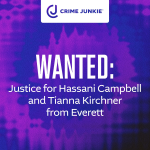 Obrázek epizody WANTED: Justice for Hassani Campbell and Tianna Kirchner from Everett