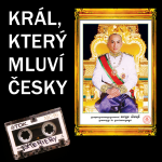 Obrázek epizody Král, který mluví česky