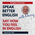 Obrázek epizody Speak Better English with Harry | Episode 283