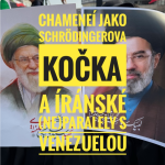 Obrázek epizody CHAMENEÍ JAKO SCHRÖDINGEROVA KOČKA SE 7. ŽIVOTY? + VENEZUELSKÉ PARALELY-Blízkovýchodní podcast č. 31