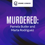 Obrázek epizody MURDERED: Pamela Butler and Marta Rodriguez