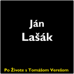 Obrázek epizody Po Živote s Tomášom Verešom #106 - Ján Lašák