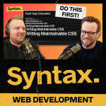 Obrázek epizody 999: Writing Maintainable CSS