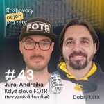 Obrázek epizody #43 Když slovo FOTR nevyznívá hanlivě - Juraj Andrejka